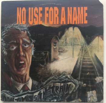 LP No Use For A Name: Don't Miss The Train