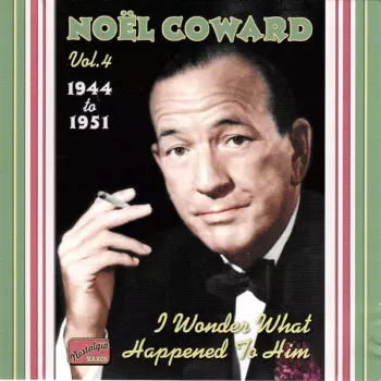 I Wonder What Happened To Him - The Complete Recordings, Vol.4: 1944-1951