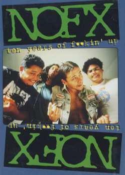 DVD NOFX: Ten Years Of F**kin' Up
