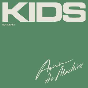 Album Noga Erez: KIDS Against The Machine