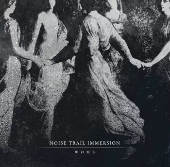 Noise Trail Immersion: Womb