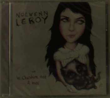 CD Nolwenn Leroy: Le Cheshire Cat & Moi (enhanced)