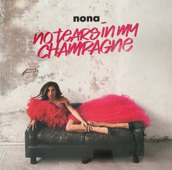 LP Nona: No Tears In My Champagne