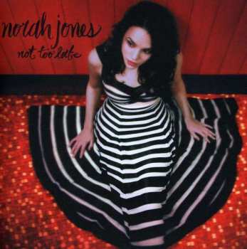 CD Norah Jones: Not Too Late