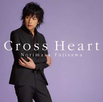 Album Norimasa Fujisawa: Cross Heart