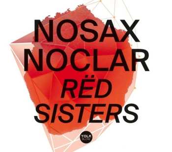 CD Nosax Noclar: Red Sisters