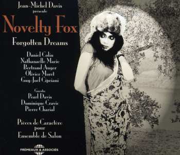 Album Novelty Fox: Forgotten Dreams