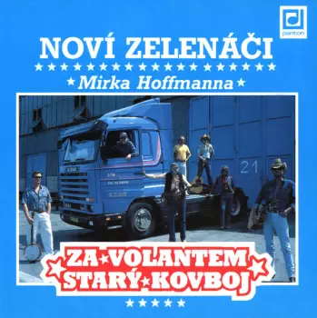 Za Volantem Starý Kovboj