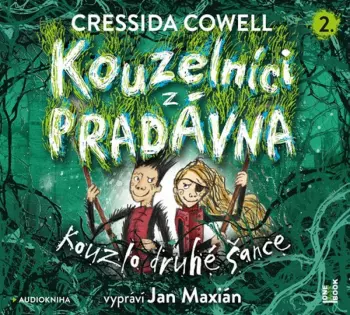 Novotný David / Cowell Cressida: Kouzelníci Z Pradávna 2 - Kouzlo Druhé šance