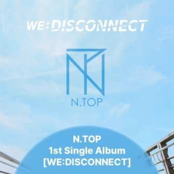 Album N.top: We: Disconnect