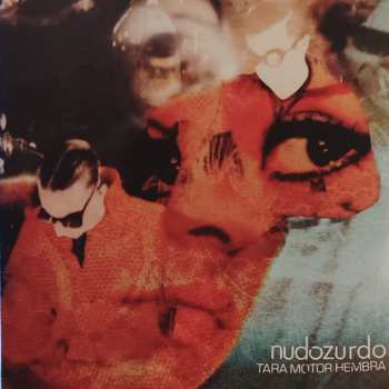 2LP Nudozurdo: Tara Motor Hembra
