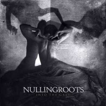 LP Nullingroots: Into The Grey LTD | CLR