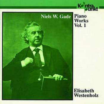 CD Niels Wilhelm Gade: Solo Piano Works Vol. 1