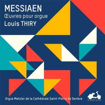 3CD/Set di cofanetti Olivier Messiaen: Œuvres Pour Orgue DLX | LTD