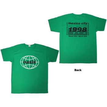 Merce Oasis: Oasis Unisex T-shirt: 1998 World Tour - Mexico City (green) (back Print) (small) S