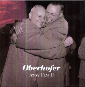 SP Oberhofer: 7-away From You