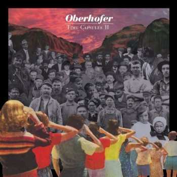 LP Oberhofer: Time Capsules II