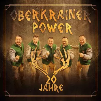 Oberkrainer Power: 20 Jahre Oberkrainer Power