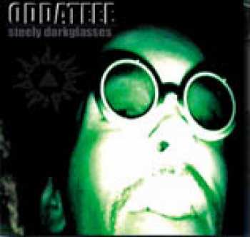 CD Oddateee: Steely Darkglasses