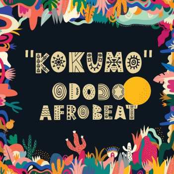 LP Ododoafrobeat: Kokumo