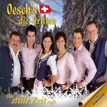 Album Oesch's Die Dritten: Die Stille Zeit Ruft