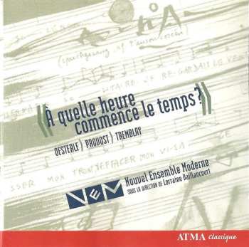 Album Nouvel Ensemble Moderne: À Quelle Heure Commence Le Temps?