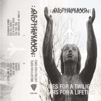 Album :Of The Wand & The Moon::  Tunes For A Twilight      Tears For A Lifetime 