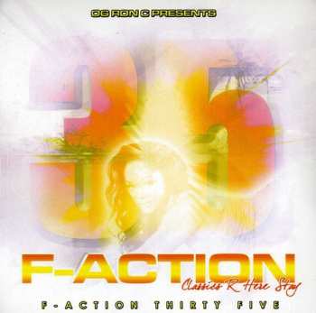 2CD OG Ron "C": F-action 35