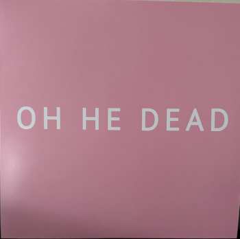 Album Oh He Dead: Pretty