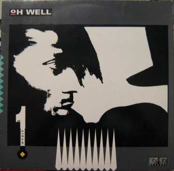 Album Oh Well: First Album