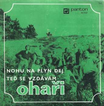 Album Ohaři: Nohu Na Plyn Dej / Teď Se Vzdávám