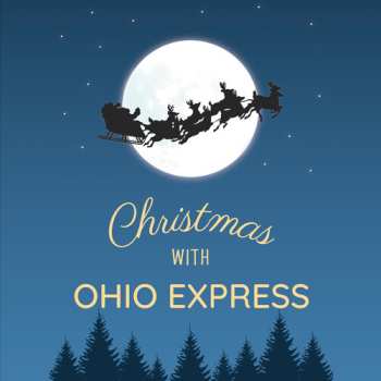 Album Ohio Express: Ohio Express' Christmas Hits