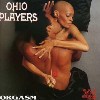 CD Ohio Players: Orgasm (The Very Best Of The Westbound Years)