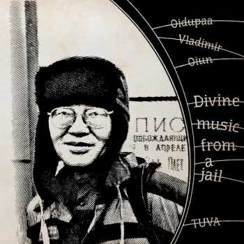 CD Oidupaa Vladimir Oiun: Divine Music From A Jail