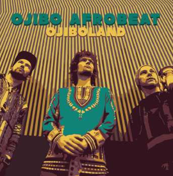 LP Ojibo Afrobeat: Ojiboland CLR | LTD