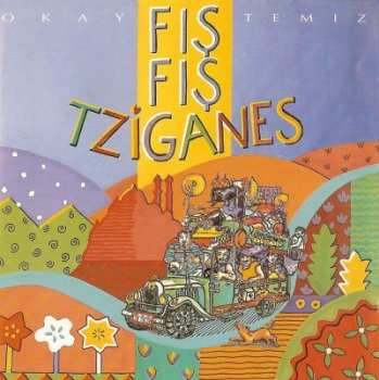Album Okay Temiz: Fiş Fiş Tziganes