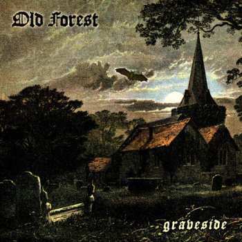 LP Old Forest: Graveside
