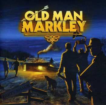 CD Old Man Markley: Party Shack