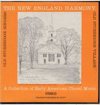 Album Old Sturbridge Singers: The New England Harmony: A Collection of Early American Choral Music
