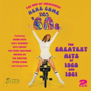 2CD Oldie Sampler: End Of Innocence: Here Come The 60s