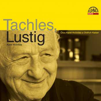 CD Oldřich Kaiser: Hvížďala: Tachles Lustig