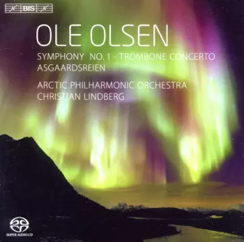 Symphony No. 1 • Trombone Concerto • Asgaardsreien