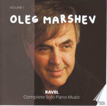 CD Maurice Ravel: Oleg Marshev Plays Ravel, Vol. 1
