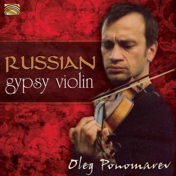 Album Oleg Ponomarev: Russian Gypsy Violin