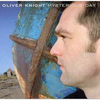CD Oliver Knight: Mysterious Day