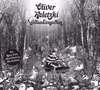 CD Oliver Koletzki: Großstadtmärchen