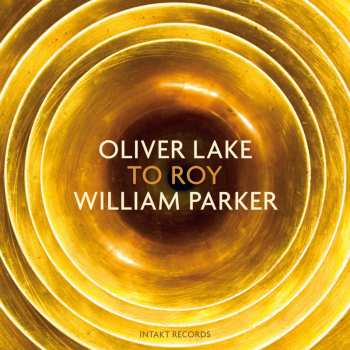 Album William Parker: To Roy