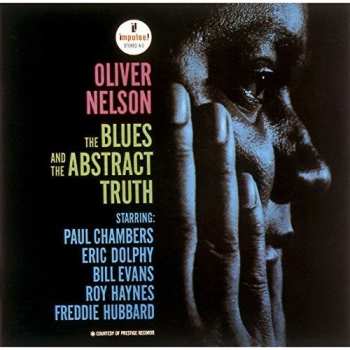 CD Oliver Nelson: The Blues And The Abstract Truth