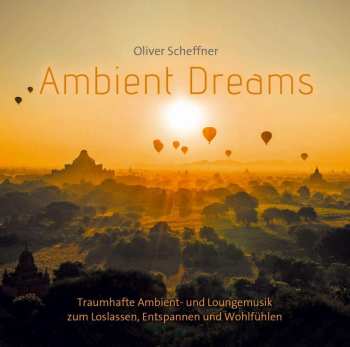 CD Oliver Scheffner: Ambient Dreams