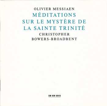 Album Olivier Messiaen: Méditations Sur Le Mystère De La Sainte Trinité